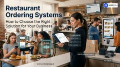 How to Choose the Best Restaurant Ordering System for Your Business